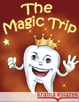 The Magic Trip Edward Torba 9780985082796 All Points Press, LLC - książka