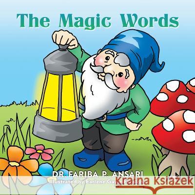 The Magic Words Fariba P. Ansari 9781503548572 Xlibris Corporation - książka