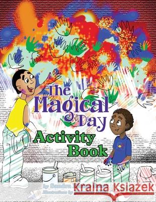 The Magical Day Activity Book Sandra Elaine Scott Jasmine Mills Karen White 9780996904933 Vision Your Dreams - książka