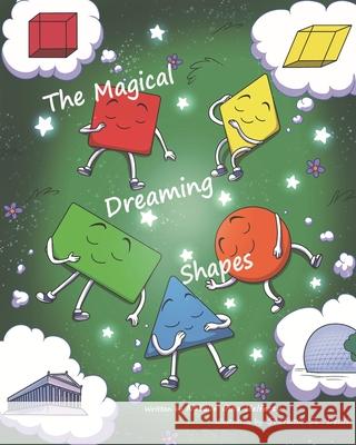 The Magical Dreaming Shapes Stefanie S Natalie Gina Helferty 9781777426026 Life & Learn Books - książka