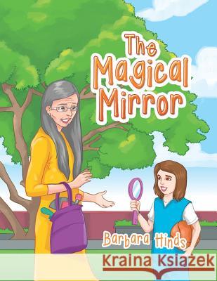 The Magical Mirror Barbara Hinds 9781982205270 Balboa Press - książka