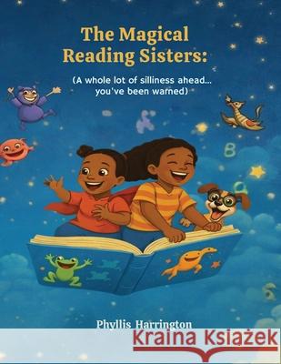 The Magical Reading Sisters Phyllis Harrington 9782925546030 Success Publications Sar - książka