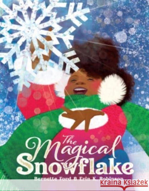 The Magical Snowflake Bernette Ford Erin Robinson 9781914912221 Boxer Books - książka