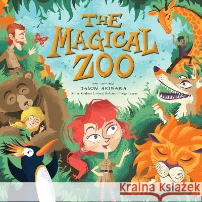 The Magical Zoo Jason Akinaka, Graham Irwin 9781092750288 Independently Published - książka