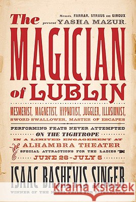 The Magician of Lublin Isaac Bashevis Singer 9780374532543 Farrar, Straus & Giroux Inc - książka