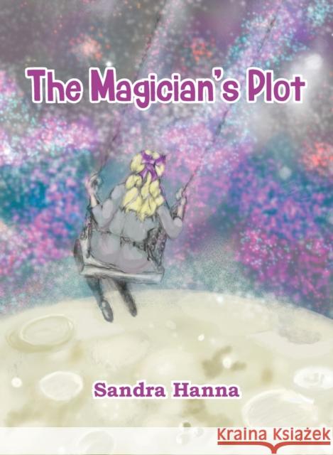 The Magician's Plot Sandra Hanna 9781803813387 Grosvenor House Publishing Ltd - książka