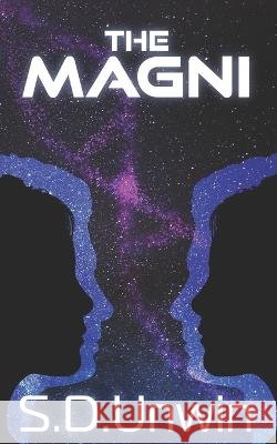 The Magni S D Unwin   9798397872638 Independently Published - książka