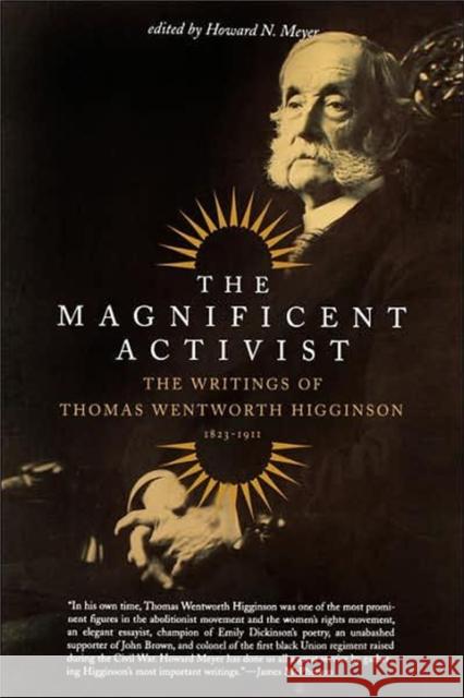 The Magnificent Activist Howard N. Meyer Thomas Wentworth Higginson 9780306809545 Da Capo Press - książka
