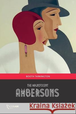 The Magnificent Ambersons: (+ Audiobook) Booth Tarkington 9782378080365 L'Accolade Editions - książka