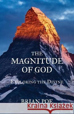 The Magnitude of God Brian Poe 9781956811353 Heritage Christian University Press - książka