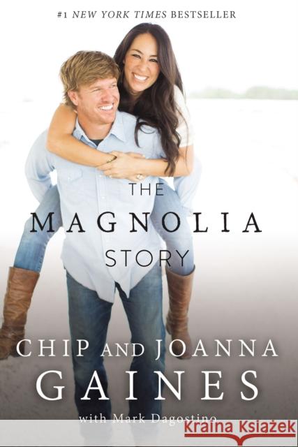 The Magnolia Story Chip Gaines Joanna Gaines 9780785220510 Thomas Nelson Publishers - książka