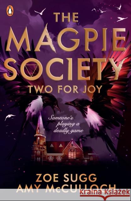 The Magpie Society: Two for Joy Amy McCulloch 9780241402382 Penguin Random House Children's UK - książka