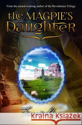 The Magpie's Daughter Fiona Skye 9781973909347 Createspace Independent Publishing Platform - książka