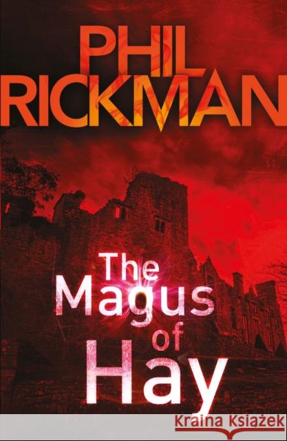 The Magus of Hay Philip Windsor Phil Rickman Mats Berdal 9780857898685 Atlantic Books - książka