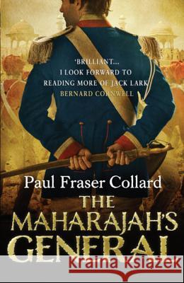 The Maharajah's General: East India Company in India, 1855 Paul Fraser Collard 9781472200303 HEADLINE - książka