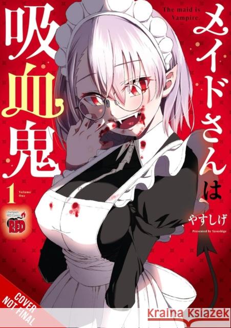 The Maid Is a Vampire Yasushige 9798855415223 Little, Brown & Company - książka