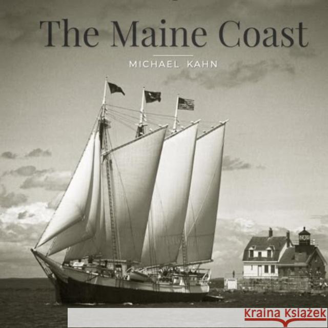 The Maine Coast Michael Kahn 9780764368110 Schiffer Publishing - książka