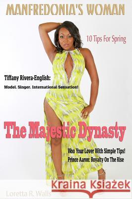 The Majestic Dynasty Loretta R. Walls 9781484138090 Createspace Independent Publishing Platform - książka