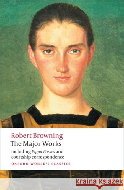 The Major Works Robert Browning 9780199554690  - książka