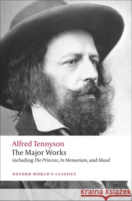 The Major Works Alfred Tennyson 9780199572762  - książka