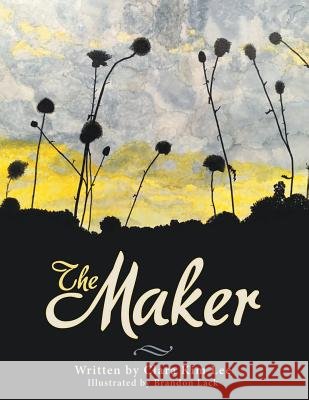 The Maker Clara Kim Lee, Brandon Lack 9781973643296 WestBow Press - książka