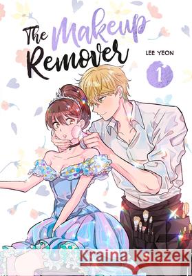 The Makeup Remover, Volume 1 Lee Yeon 9780593872703 Inklore - książka