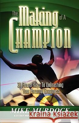 The Making of A Champion Mike Murdoch 9781563941634 Wisdom International - książka