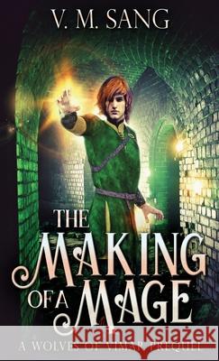 The Making Of A Mage V M Sang 9784867505465 Next Chapter - książka