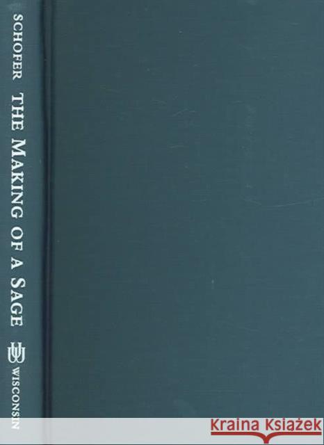 The Making of a Sage: A Study in Rabbinic Ethics Jonathan Wyn Schofer 9780299204600 University of Wisconsin Press - książka