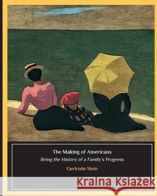 The Making of Americans Gertrude Stein 9781087985879 Biblioness - książka