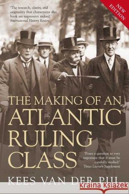 The Making of an Atlantic Ruling Class Kees van der Pijl 9781844678716  - książka