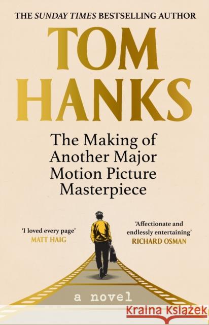 The Making of Another Major Motion Picture Masterpiece Tom Hanks 9781529151800 Cornerstone - książka