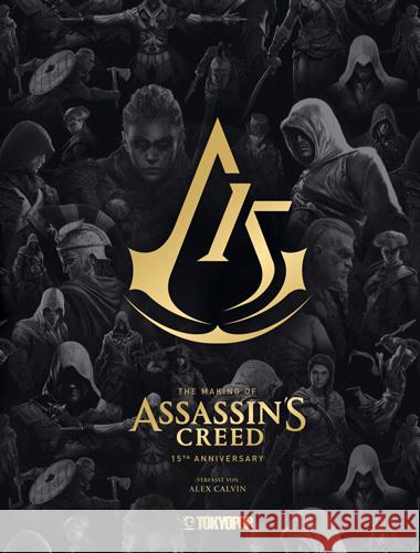 The Making of Assassin's Creed - 15th Anniversary Ubisoft, Dark Horse, Calvin, Alex 9783842097445 Tokyopop - książka