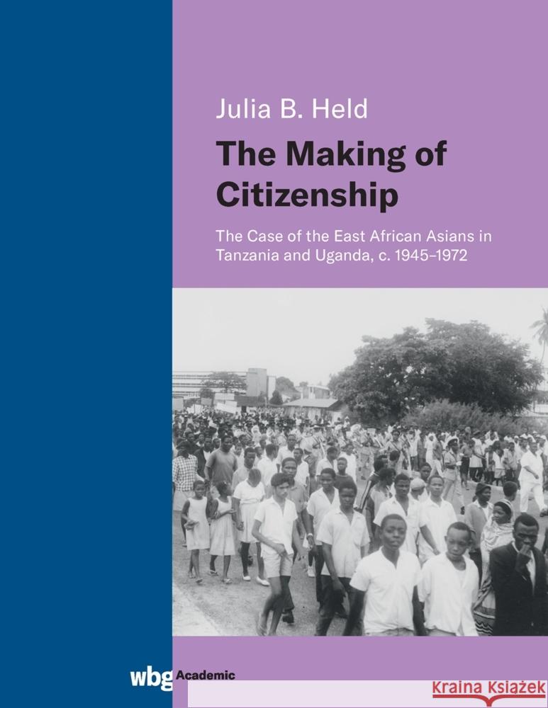 The Making of Citizenship Held, Julia Barbara 9783534407125 WBG Academic - książka