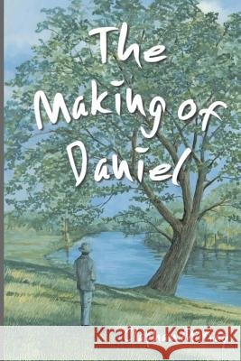 The Making of Daniel Clapham Murray Penny Purcell 9781481063388 Createspace - książka