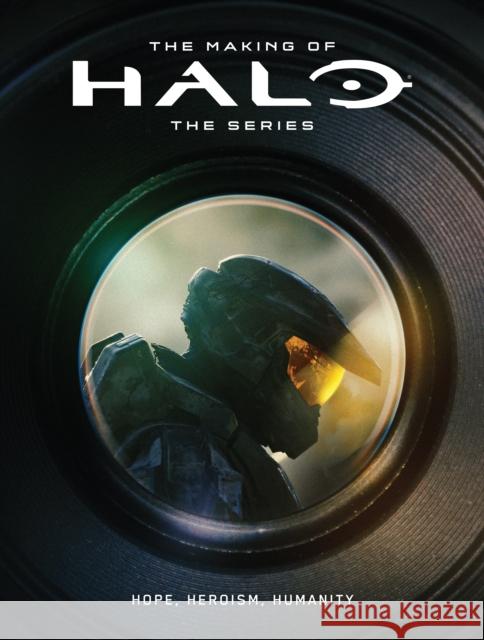 The Making of Halo The Series: Hope, Heroism, Humanity 343 Industries 9781506740324 Dark Horse Books - książka