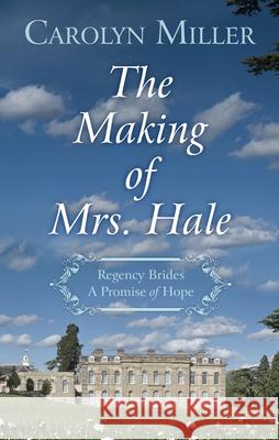 The Making of Mrs. Hale Carolyn Miller 9781432869571 Thorndike Press Large Print - książka