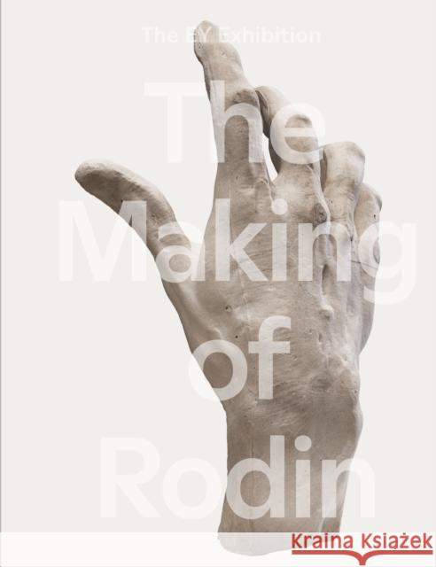 The Making of Rodin  9781849766753 Tate Publishing - książka