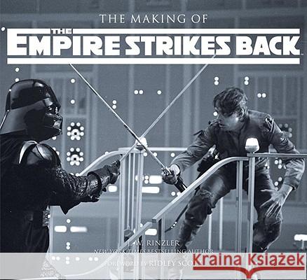 The Making of Star Wars: The Empire Strikes Back J. W. Rinzler 9780345509611 Lucas Books - książka