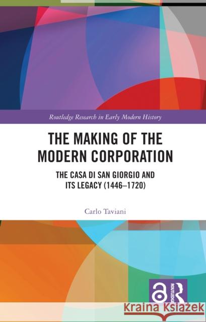 The Making of the Modern Corporation Carlo Taviani 9781032198934 Taylor & Francis Ltd - książka