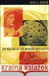 The Making of the Modern University: Intellectual Transformation and the Marginalization of Morality Reuben, Julie A. 9780226710204 University of Chicago Press