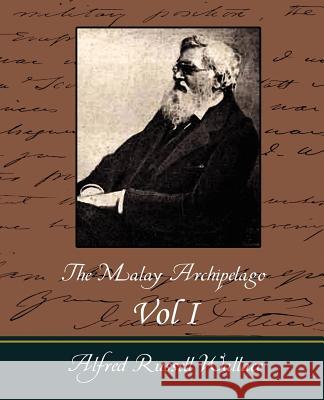 The Malay Archipelago Vol I Russell Wallace Alfre 9781604242621 Book Jungle - książka
