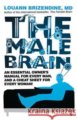 The Male Brain Brizendine, Louann 9780553824872 Transworld Publishers Ltd - książka