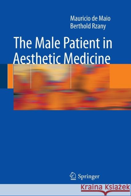 The Male Patient in Aesthetic Medicine Mauricio d Berthold Rzany Mauricio Maio 9783662501184 Springer - książka