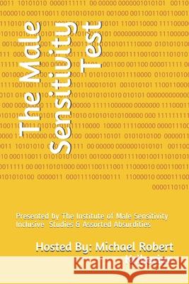 The Male Sensitivity Test Krikorian Michael Robert Krikorian 9798664872699 Independently published - książka