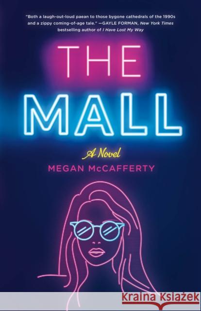 The Mall: A Novel Megan McCafferty 9781250209955 St. Martin's Publishing Group - książka