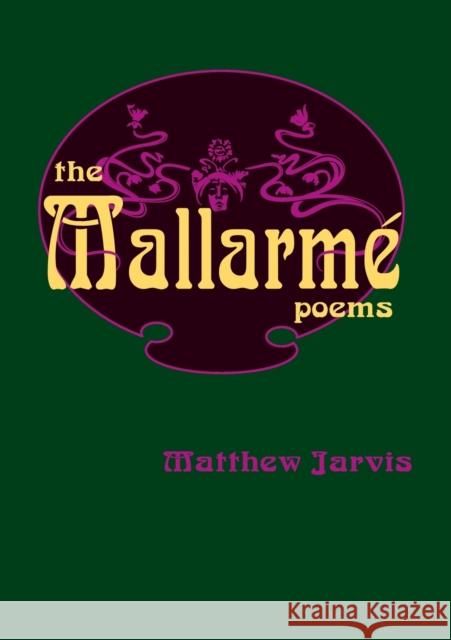 The Mallarme Poems Matthew Jarvis 9781788640671 Cinnamon Press - książka