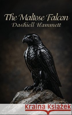 The Maltese Falcon Hammett, Dashiell 9798295614446 Chewana Books - książka