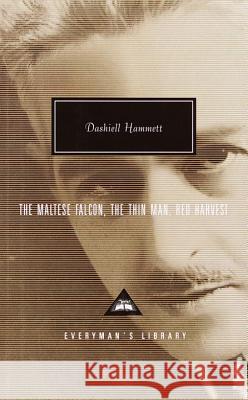 The Maltese Falcon, the Thin Man, Red Harvest: Introduction by Robert Polito Hammett, Dashiell 9780375411250 Everyman's Library - książka