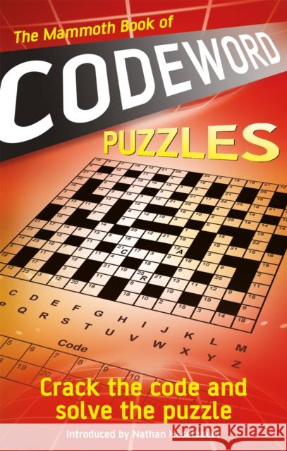 The Mammoth Book of Codeword Puzzles: Crack the code and solve the puzzle Puzzle Press 9781472145055 Little, Brown Book Group - książka